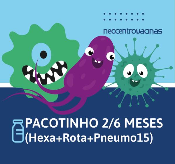 Combo Vacinas 6 meses (Hexa+Rota+Pneumo 15)